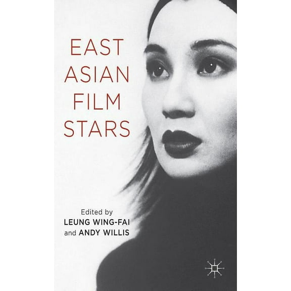 East Asian Film Stars, (Hardcover)