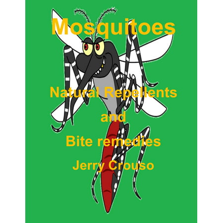 Mosquitoes Natural Repellents and Bite remedies -