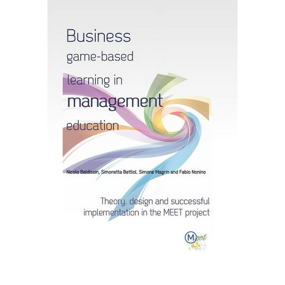 Business game-based learning in management education, (Paperback)