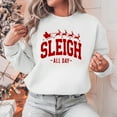thumbnail image 3 of Sleigh All Day Sweatshirt Funny Christmas Sleigh Sweatshirts Casual Xmas Holiday Casual Long Sleeve Shirts, 3 of 6