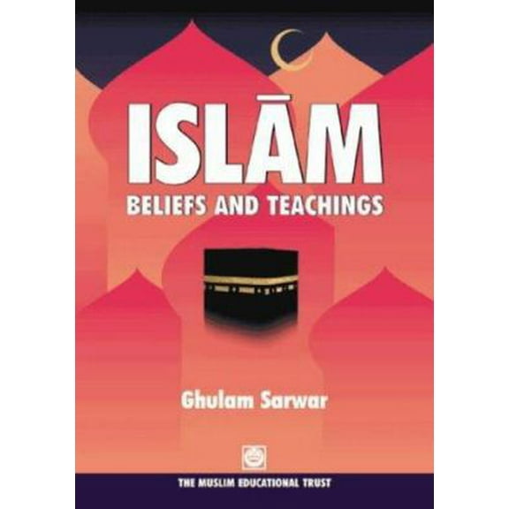 Pre-Owned Islam Beliefs and Teachings (Paperback) 9780907261384