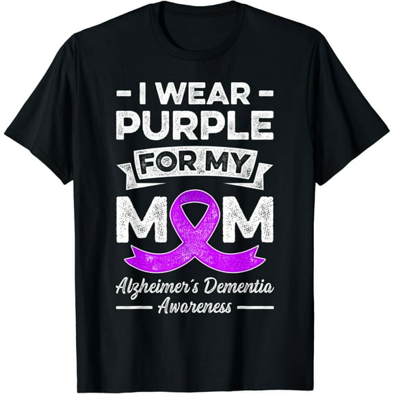 I Wear Purple For My Mom Alzheimers Dementia Awareness T-Shirt mens t shirt，black，women，funny，misfits，men，journey，t-shirt