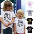 thumbnail image 5 of Zwiiyzr 2024 IF MOM SAYS NO MY AUNT WILL SAYS YES Cute Girls And Boys Kids Toddler T-Shirt Black-2-3 Years, 5 of 5