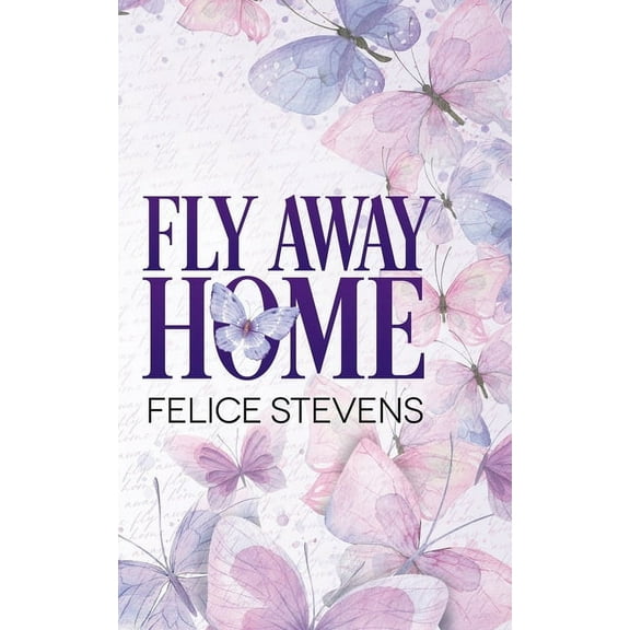 Fly Away Home: Alternate Cover, (Paperback)