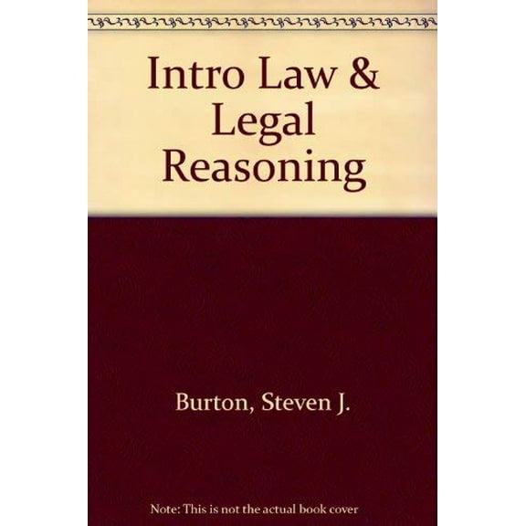 Pre-Owned An Introduction to Law and Legal Reasoning (Hardcover) 0316117862 9780316117869