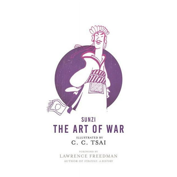 Illustrated Library of Chinese Classics The Art of War: An Illustrated Edition, Book 3, (Paperback)