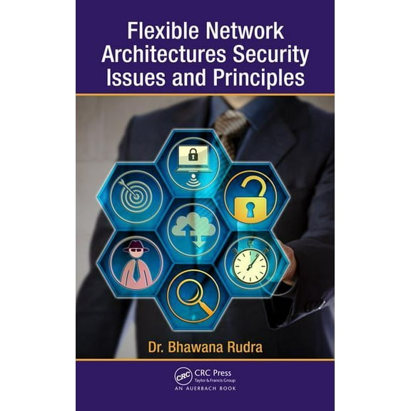 Flexible Network Architectures Security: Principles and Issues, (Hardcover)