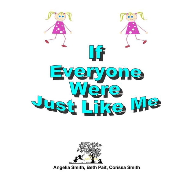 Bright If Everyone Were Just Like Me, (Paperback)