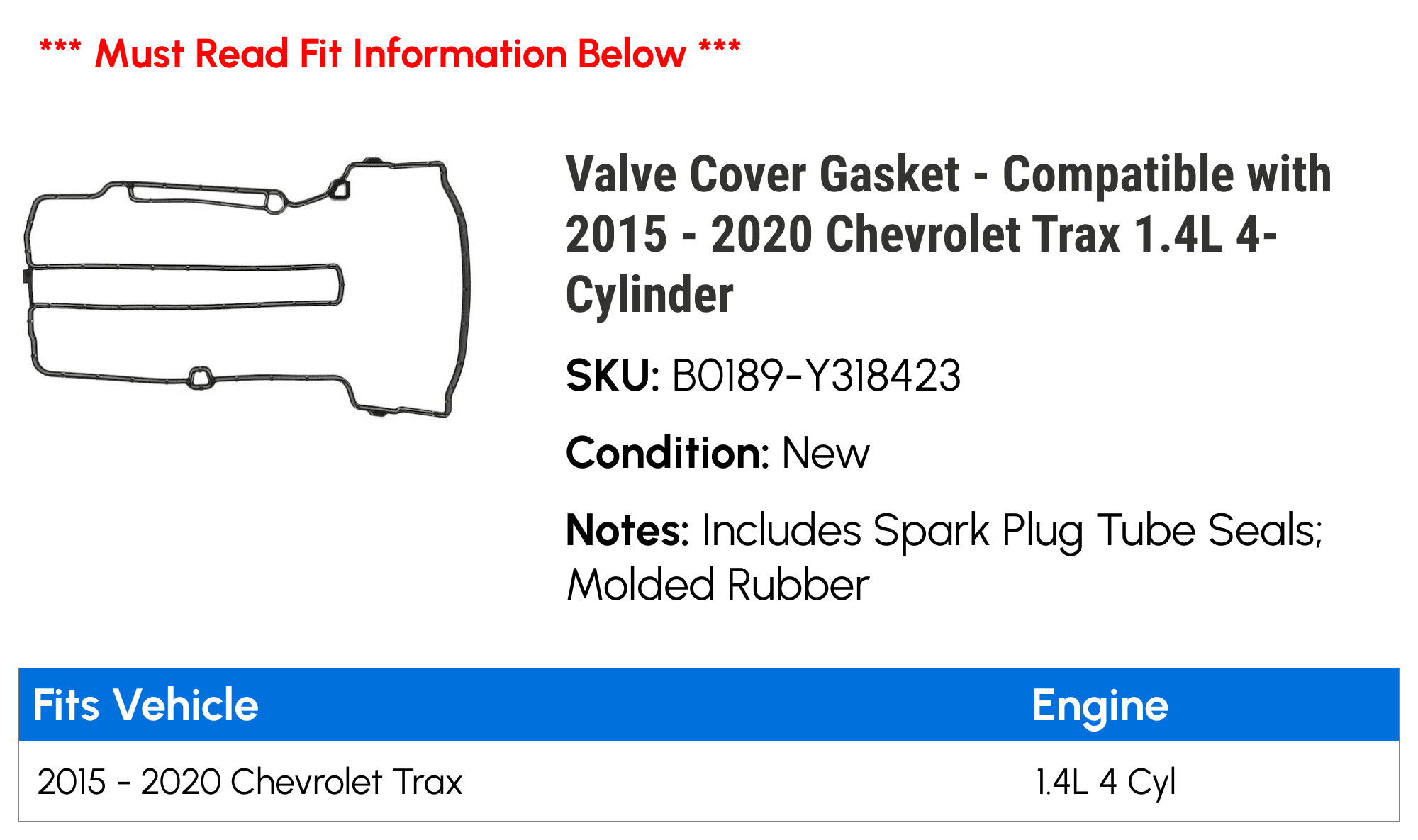 Valve Cover Gasket - Compatible with 2015 - 2020 Chevy Trax 1.4L 4-Cylinder 2016 2017 2018 2019