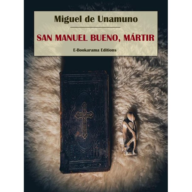 San Manuel Bueno, Mártir - eBook - Walmart.com - Walmart.com