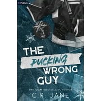 The Pucking Wrong The Pucking Wrong Guy: A Hockey Romance, Book 2, (Paperback)