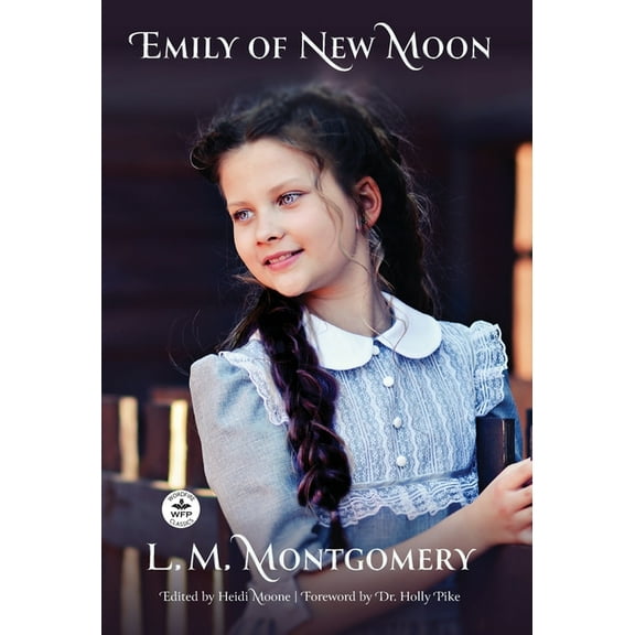 Emily of New Moon, (Hardcover)