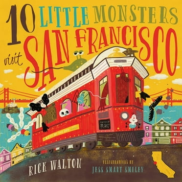 10 Little Monsters 10 Little Monsters Visit San Francisco, Second Edition, (Hardcover)