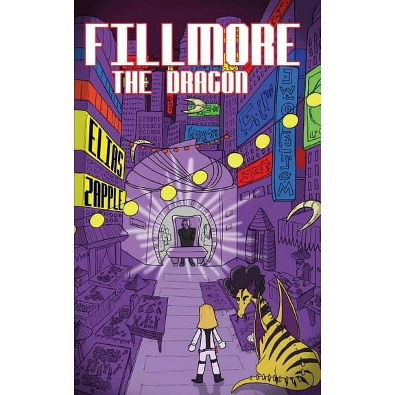 Jellybean the Dragon Stories American-En Fillmore the Dragon, Book 3, (Paperback)