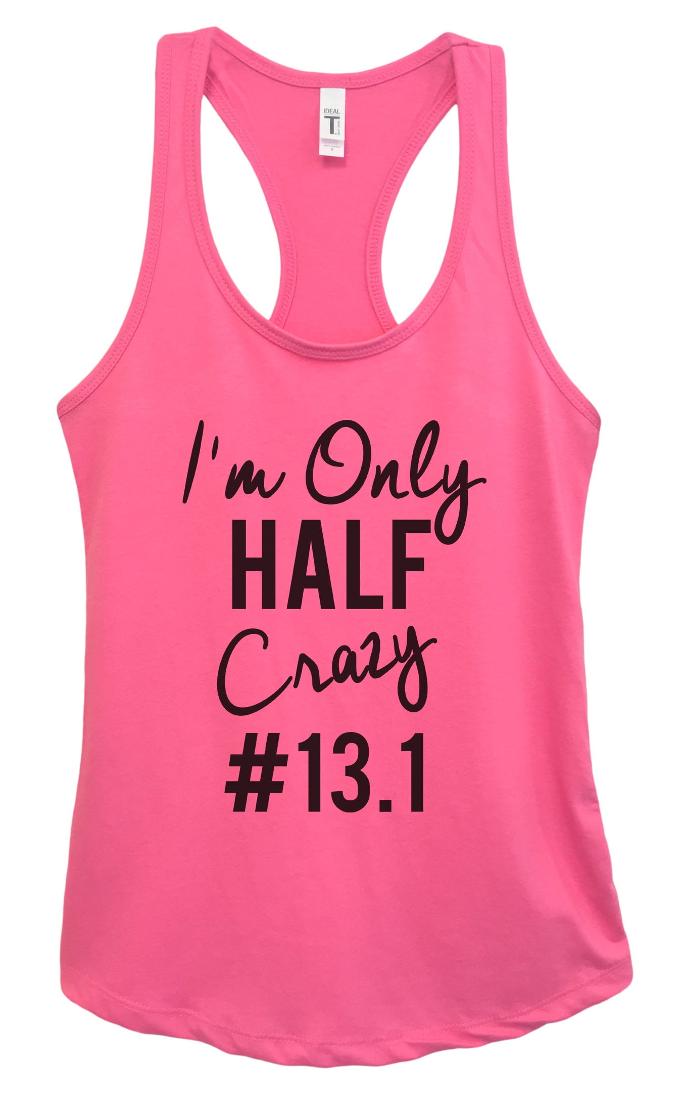 13.1 Only Half Crazy WOMENS T-SHIRT training birthday funny gift running runner