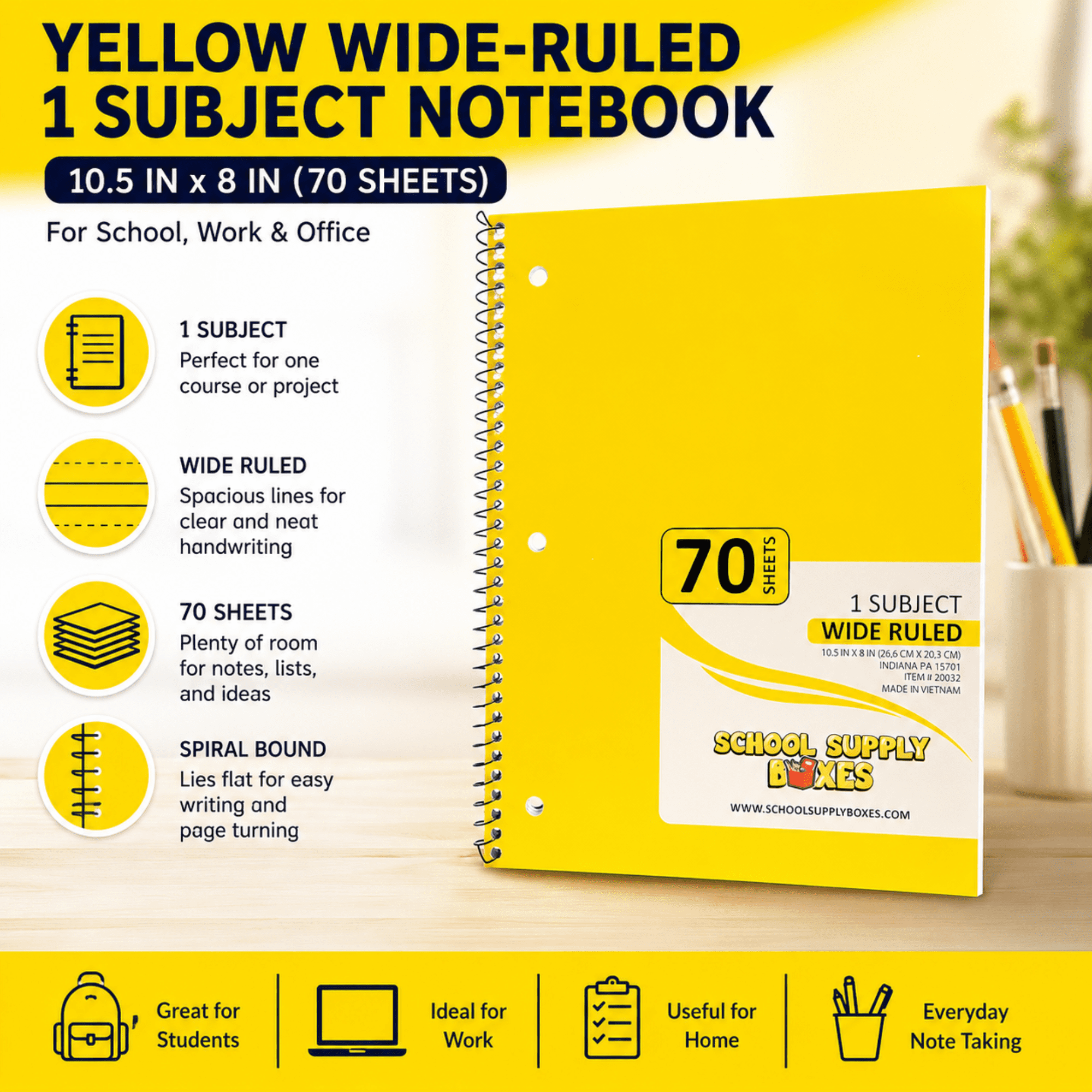School Supply Boxes | (Yellow) Wide-Ruled 1 Subject Notebooks | 24 Pack | 10.5 IN x 8 IN (70 Sheets) Notebooks for School, Work & Office