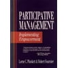 Participative Management: Implementing Empowerment [Hardcover - Used]
