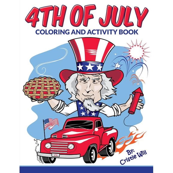 4th of July: Coloring and Activity Book, (Paperback)