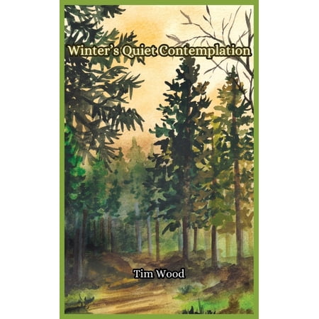 Winter s Quiet Contemplation (Paperback)