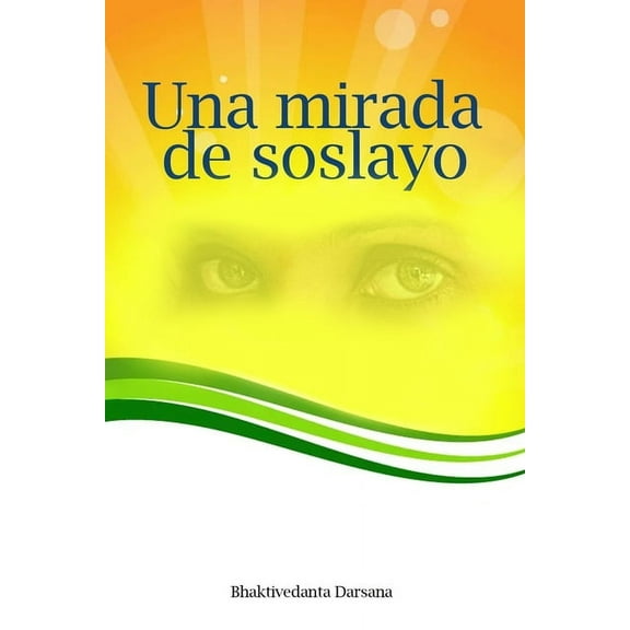 Una mirada de soslayo (Paperback)