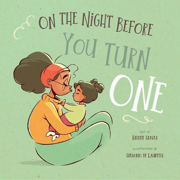 On the Night Before You Turn One, (Hardcover)