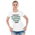 thumbnail image 3 of I'm Going Hunting Today Men's Graphic T Shirt Tees Brisco Brands L, 3 of 4