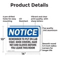 thumbnail image 2 of (2 Pack) Remember To Put On Lab Coat Shoe Covers OSHA Notice Sign 14 Inch X 10 Inch Indoor / Outdoor Rust-Free Aluminum Metal Signs for Workplace, Workshop, and Construction Site, Made, 2 of 8