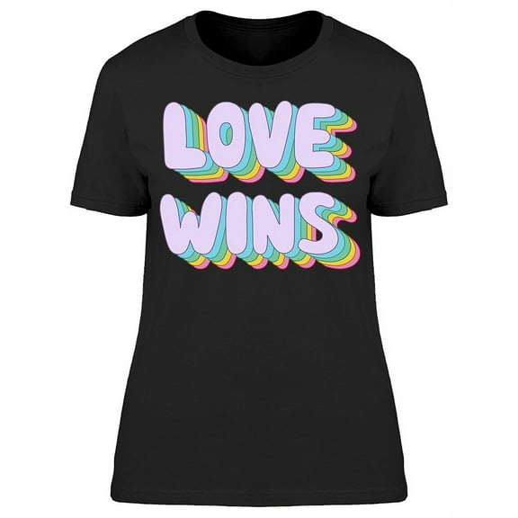 Colorful Pop Love Wins Rainbow T-Shirt Women -Image by Shutterstock, Female Large