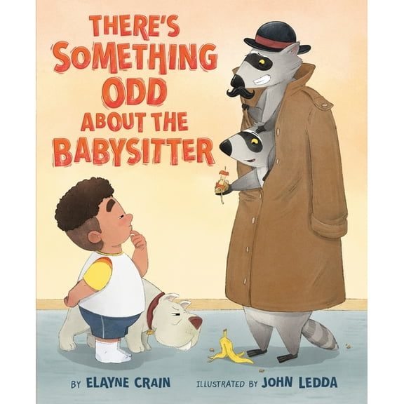 There's Something Odd about the Babysitter, (Hardcover)