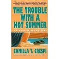 thumbnail image 1 of Pre-Owned The Trouble With a Hot Summer, 9780061044649, 0061044644, Paperback, 1st HarperPaperbacks Print.Sept. 1998 edition, 1 of 1