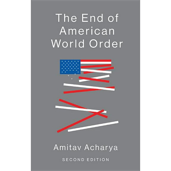 The End of American World Order (Hardcover)