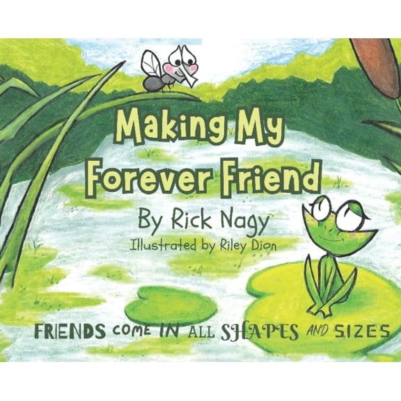 Making My Forever Friend, (Hardcover)