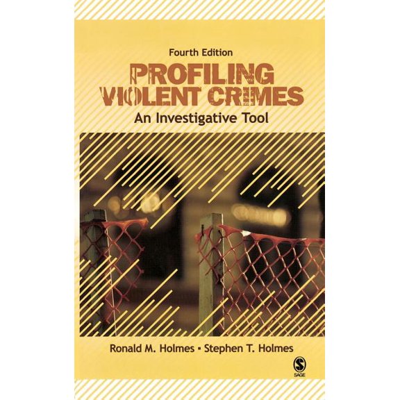 Profiling Violent Crimes: An Investigative Tool, (Hardcover)