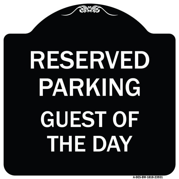 SignMission Designer Series Sign - Guest of the Day | Black & White 18" X 18" Heavy-Gauge Aluminum Architectural Sign | Protect Your Business & Municipality | Made in the USA