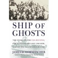 thumbnail image 1 of Pre-Owned Ship of Ghosts: The Story of the USS Houston, FDR's Legendary Lost Cruiser, and the Epic Saga of Her Survivors (Hardcover) 0553803905 9780553803907, 1 of 1