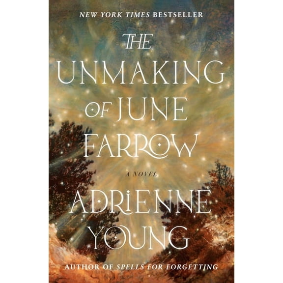 The Unmaking of June Farrow (Hardcover)