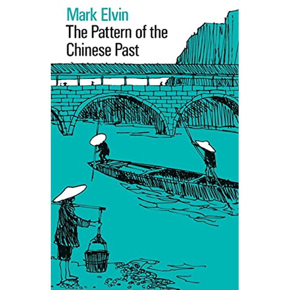Pre-Owned The Pattern of the Chinese Past (Paperback) 0804708762 9780804708760