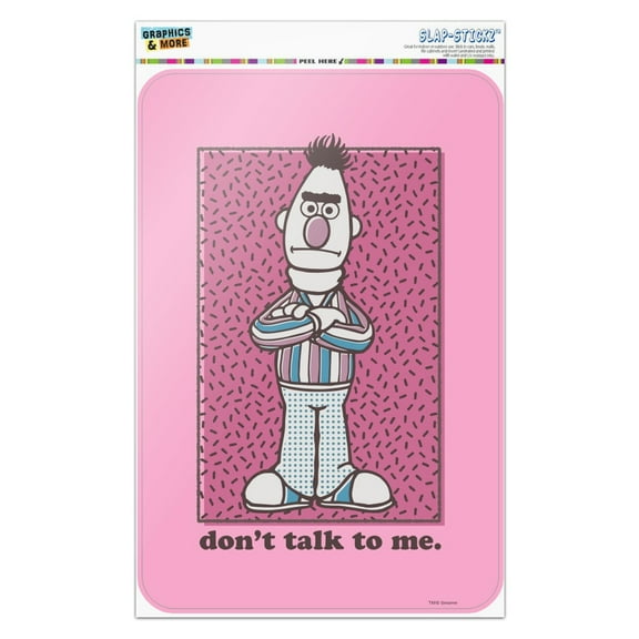 Sesame Street Bert Don't Talk to Me Home Business Office Sign