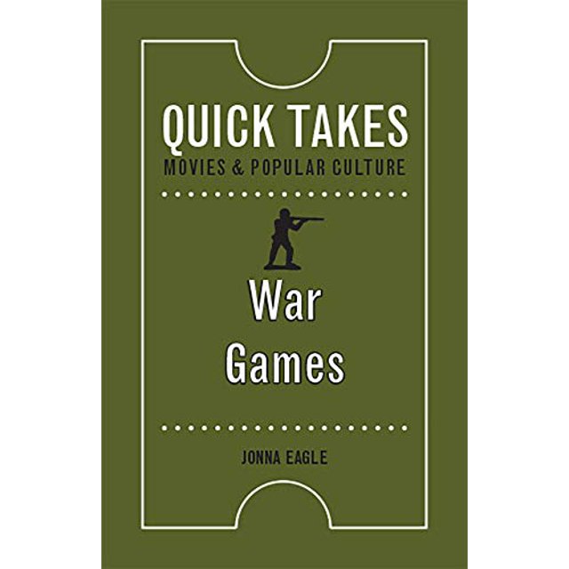 Jeux de Guerre (Rapidement Pris, Films et Culture Populaire)