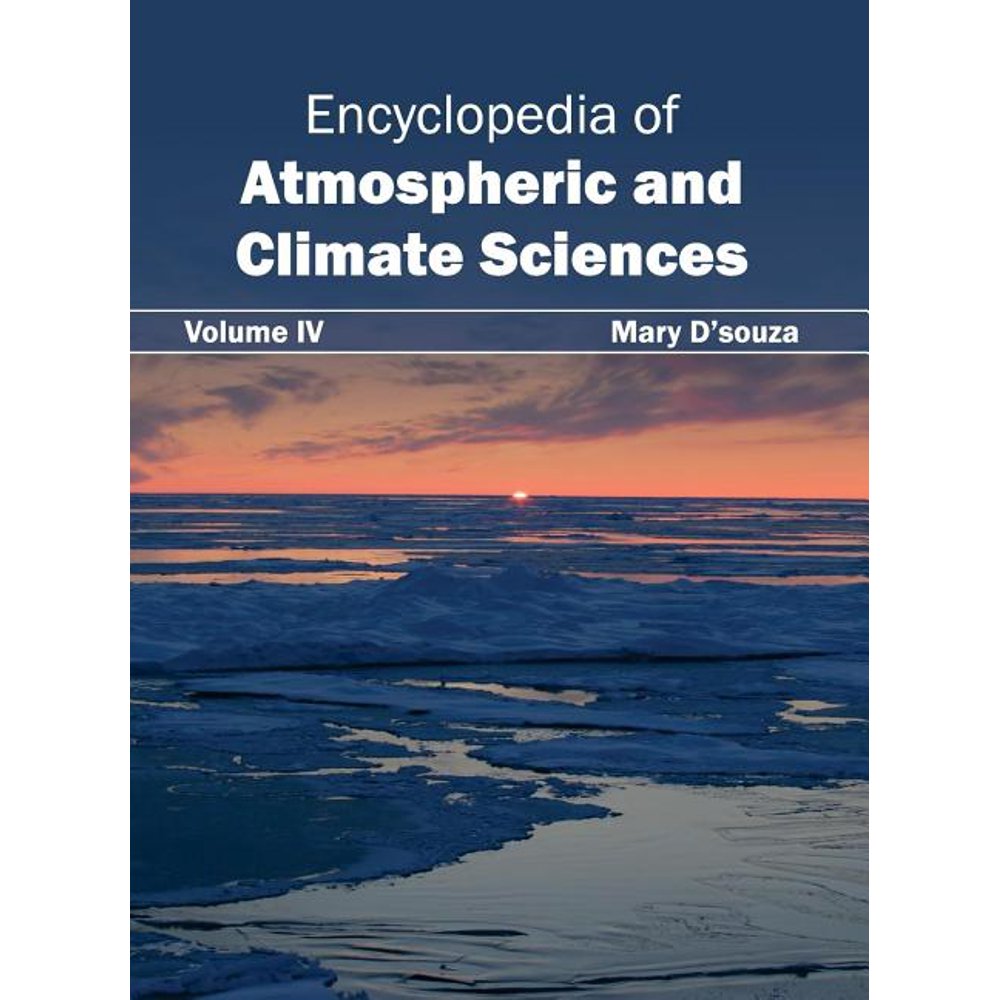 Encyclopedia of Atmospheric and Climate Sciences Volume IV (Hardcover