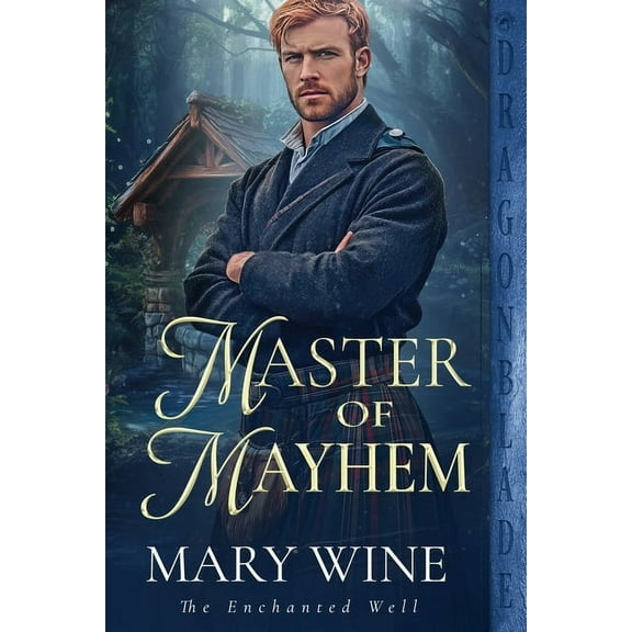 The Enchanted Well Master of Mayhem, Book 2, (Paperback)