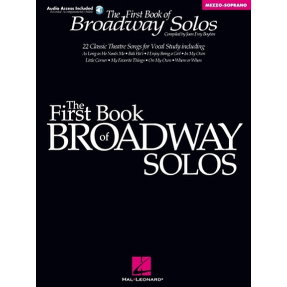 Pre-Owned First Book of Broadway Solos for Mezzo Soprano and Alto Vocal Collection with Piano Accompaniment Broadway Songbook for Students Teachers and Adult Si (Paperback) 0634022822 9780634022821
