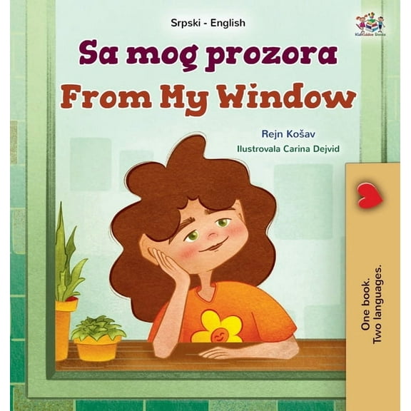 Serbian English Bilingual Collection From My Window (Serbian English Bilingual Kids Book- Latin Alphabet), (Hardcover)