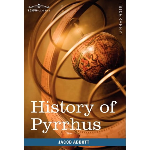 History of Pyrrhus: Makers of History (Hardcover)