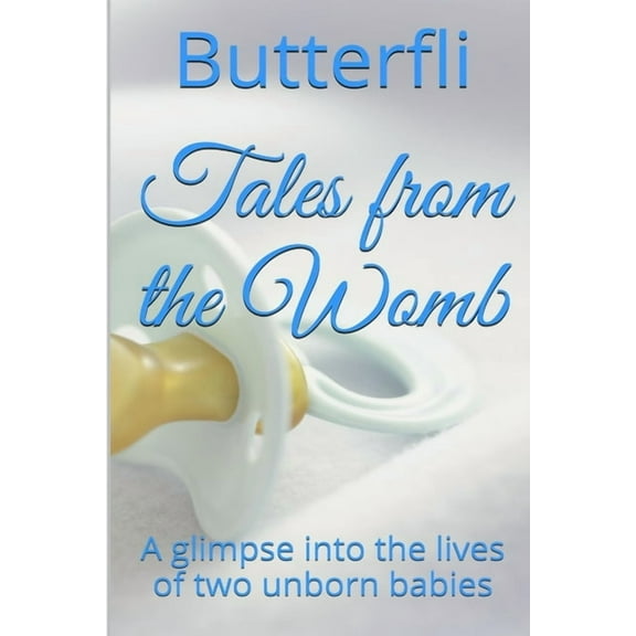 Tales From The Womb, (Paperback)