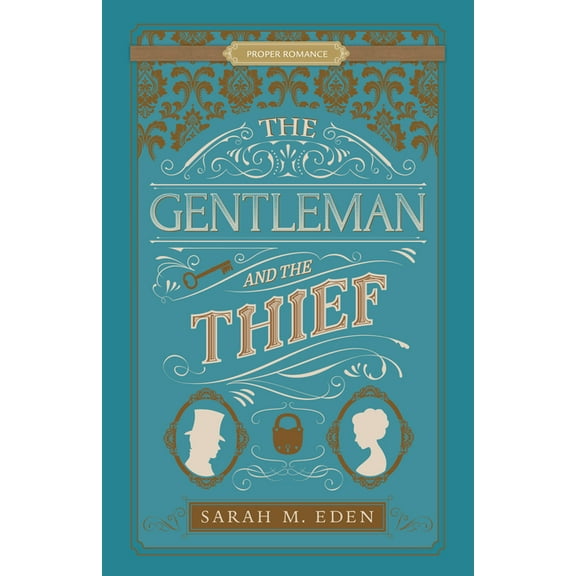 Proper Romance Victorian The Gentleman and the Thief, (Paperback)