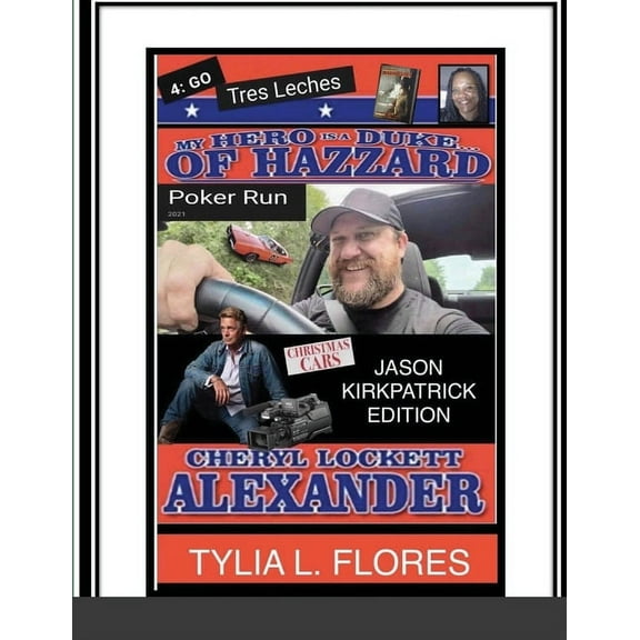 My Hero Is a Duke...of Hazzard Jason Kirkpatrick Edition, (Paperback)