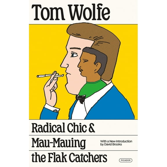 Radical Chic and Mau-Mauing the Flak Catchers, (Paperback)