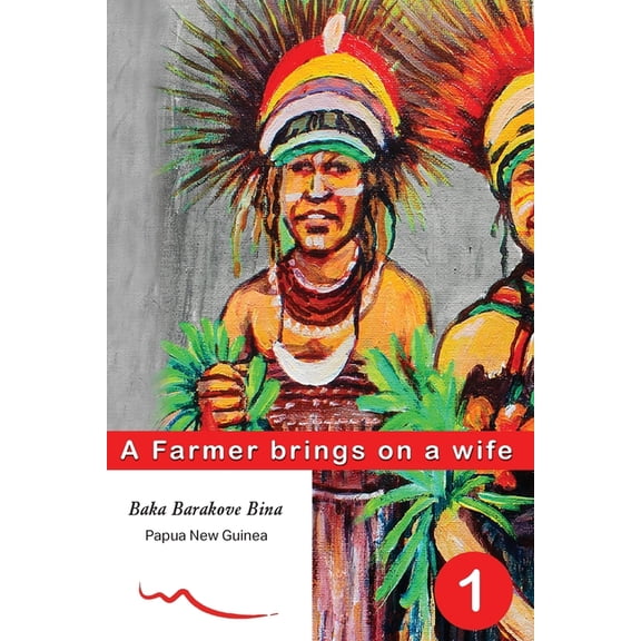 A Farmer brings on a wife: Book 1, (Paperback)