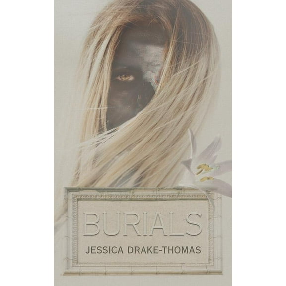 Burials, (Paperback)